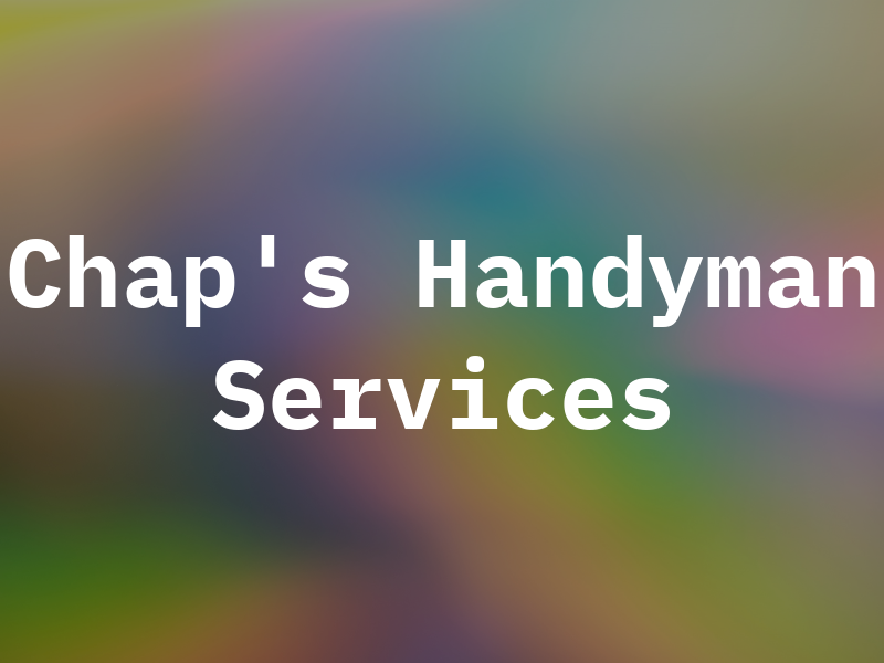 Chap's Handyman Services Inc