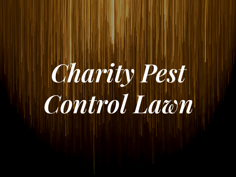 Charity Pest Control & Lawn