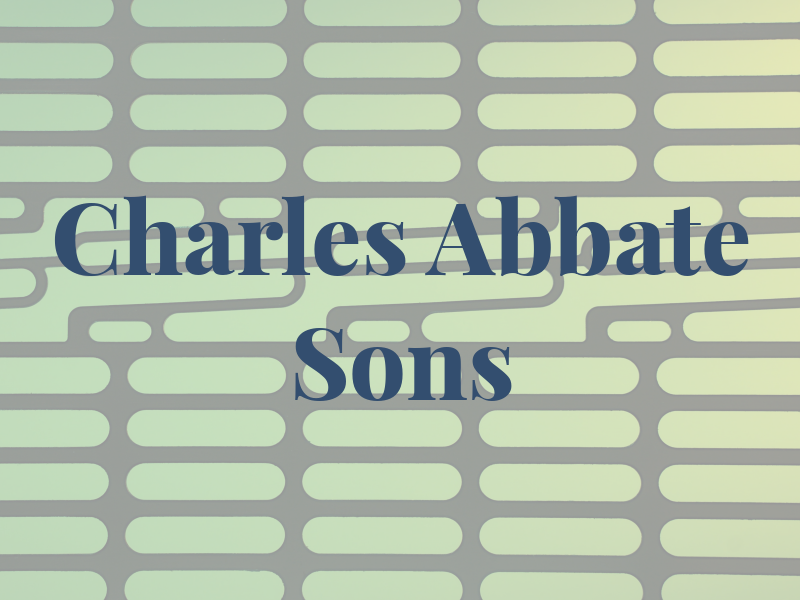 Charles Abbate & Sons