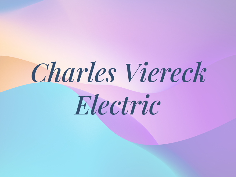 Charles Viereck Electric