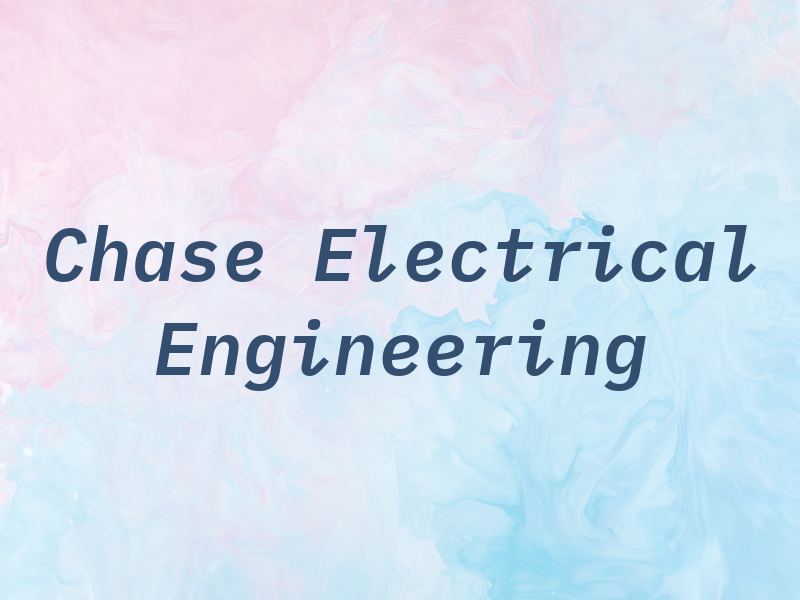 Chase Electrical Engineering