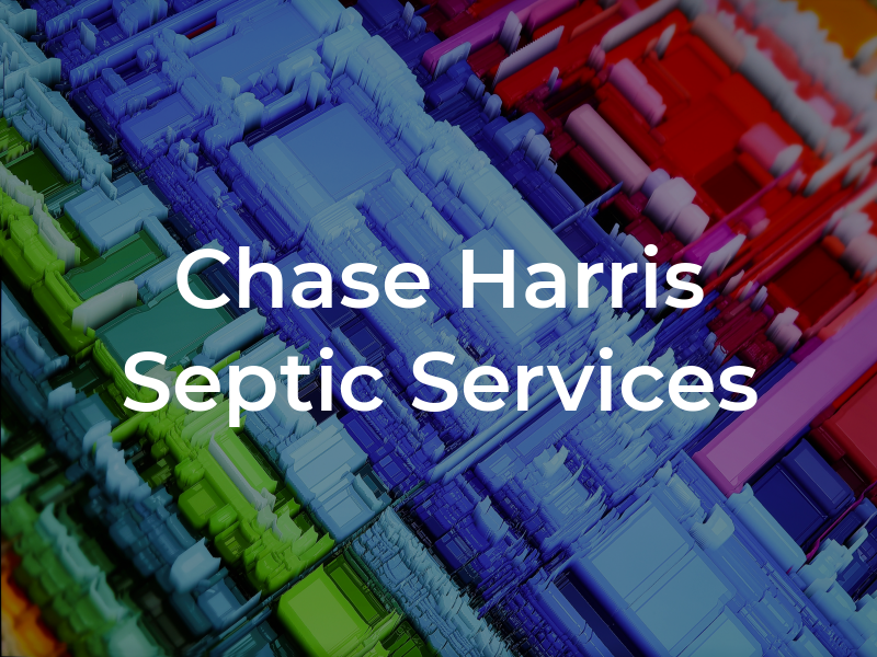 Chase Harris Septic Services