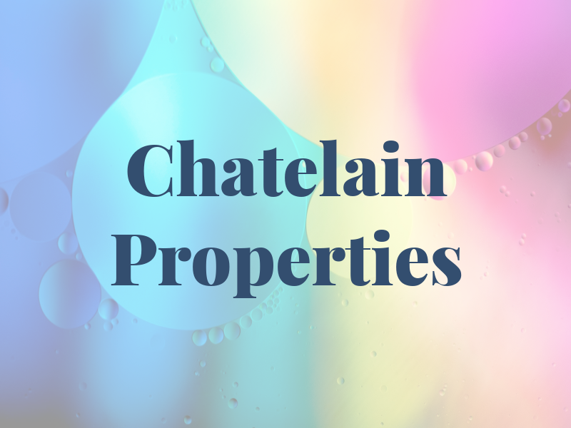 Chatelain Properties