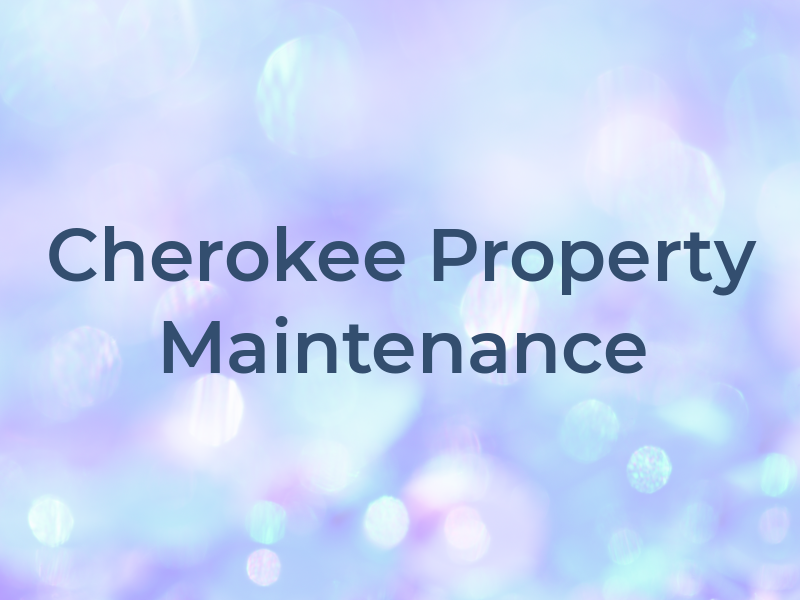 Cherokee Property Maintenance
