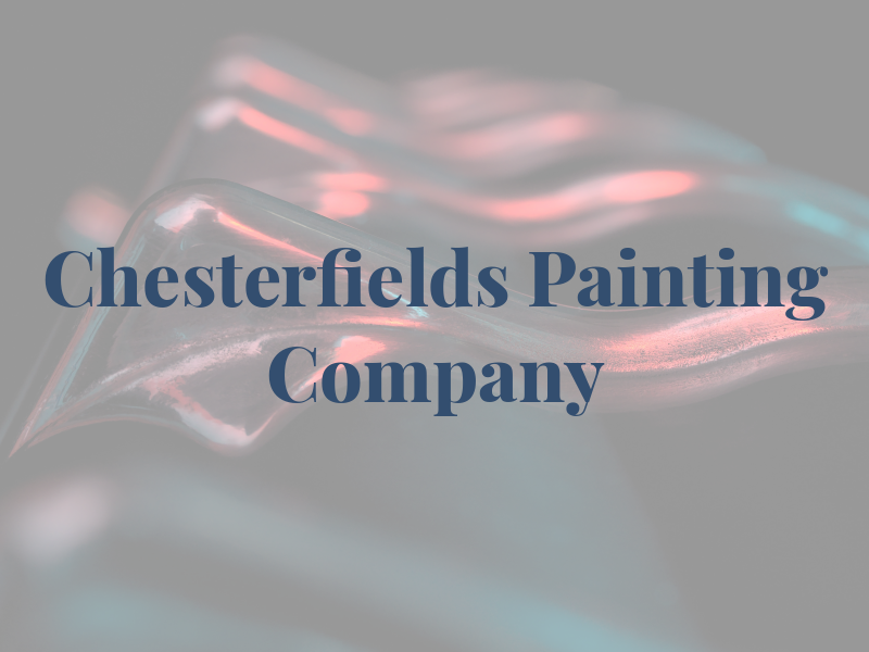 Chesterfields Painting Company