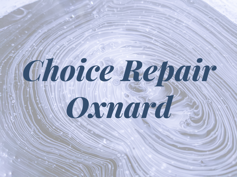 Choice AC Repair Oxnard