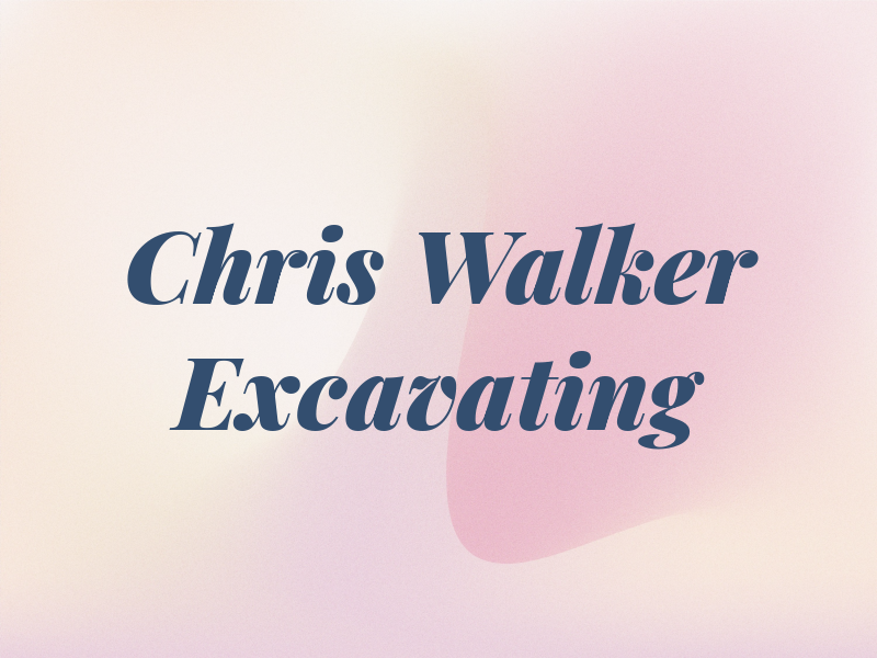 Chris Walker Excavating