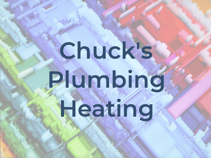 Chuck's Plumbing & Heating Inc
