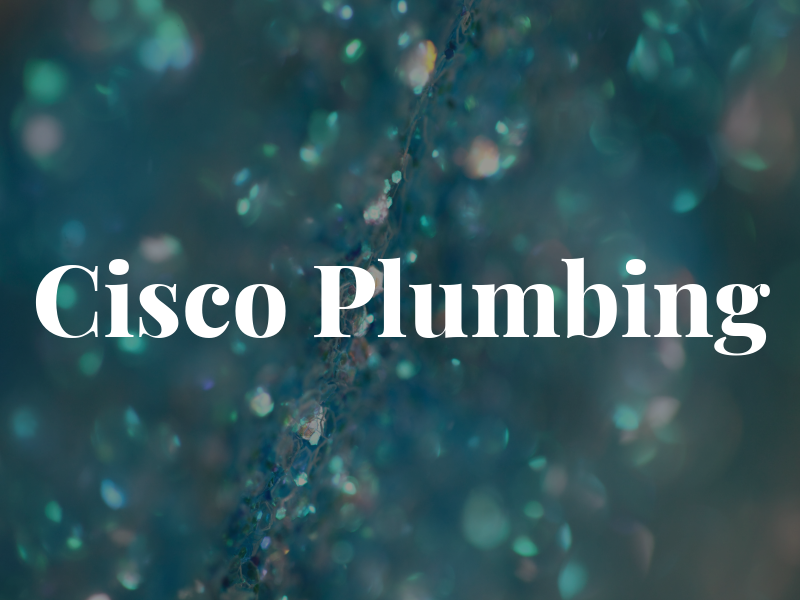 Cisco Plumbing