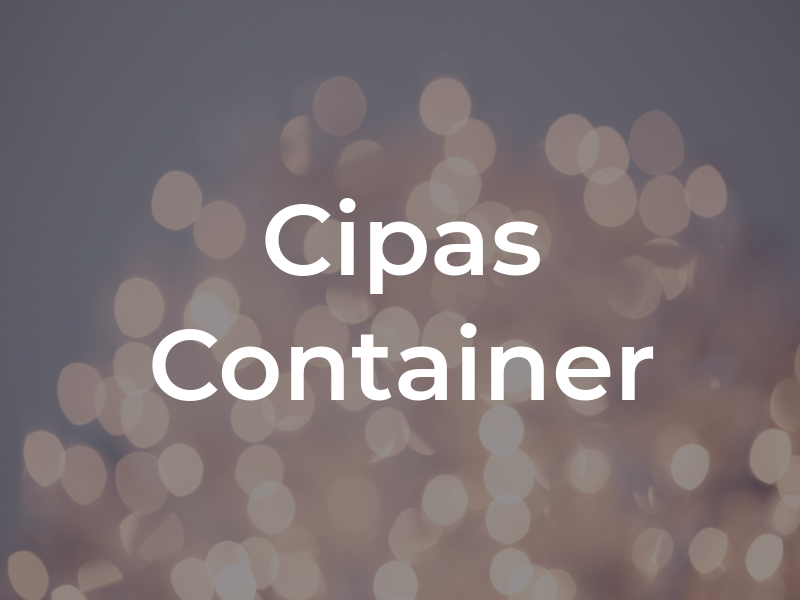 Cipas Container