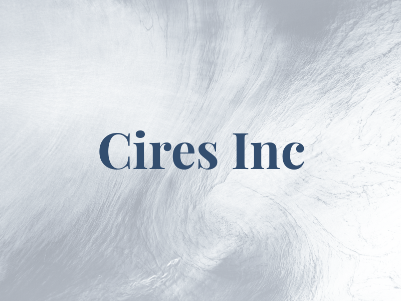 Cires Inc