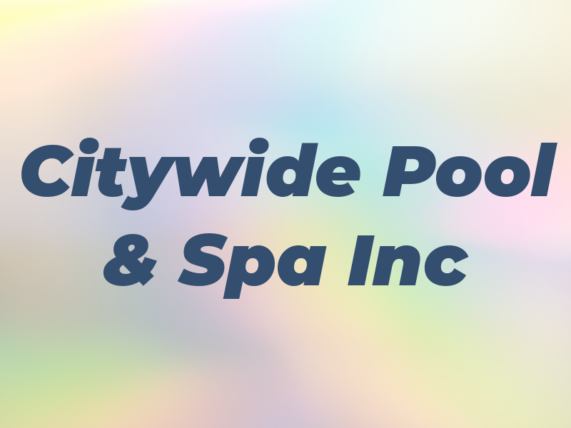 Citywide Pool & Spa Inc