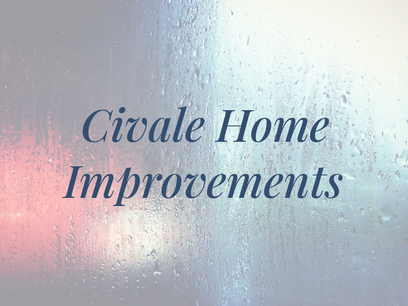 Civale and Son Home Improvements