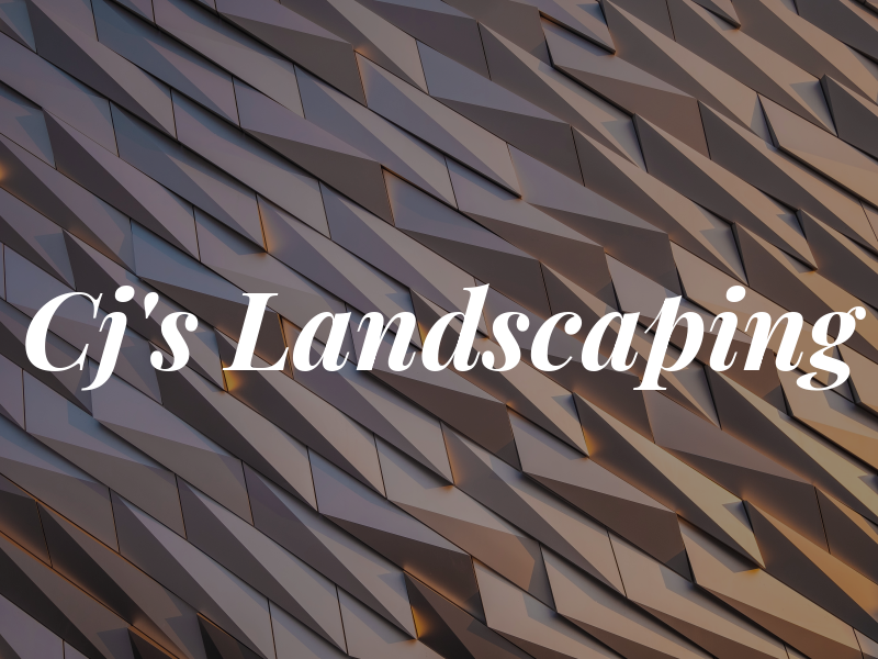 Cj's Landscaping