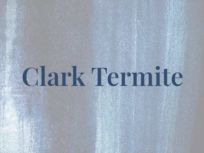 Clark Termite
