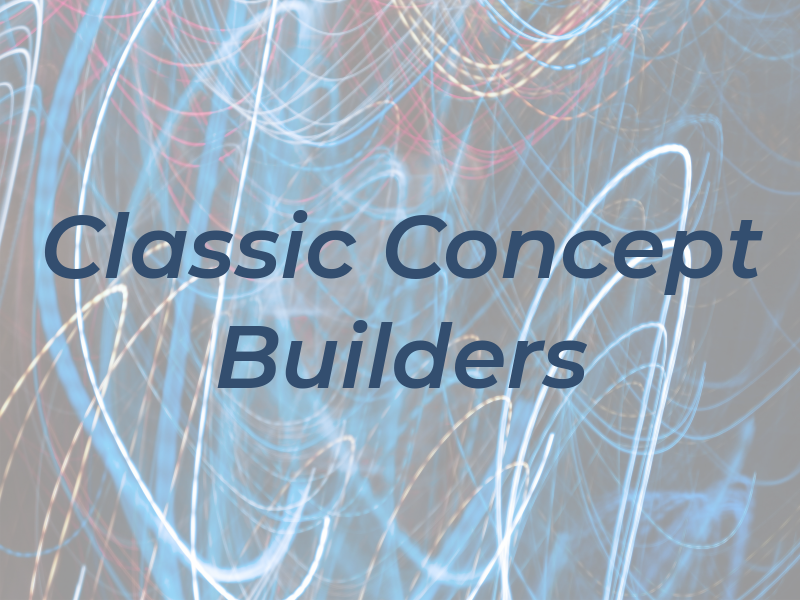 Classic Concept Builders