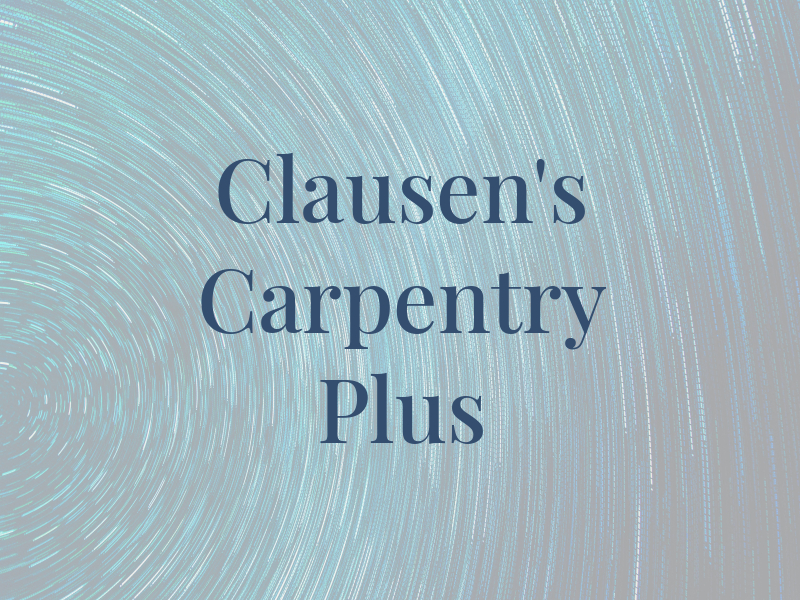 Clausen's Carpentry Plus