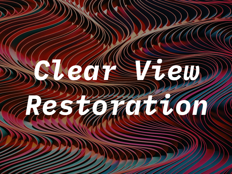 Clear View Restoration