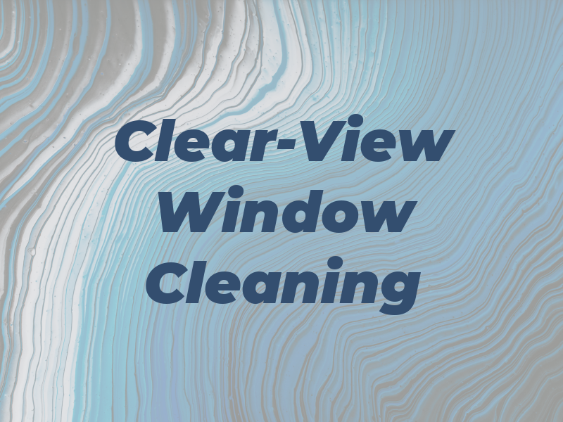 Clear-View Window Cleaning