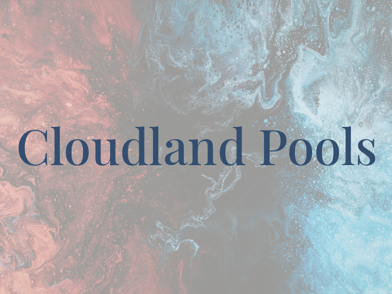 Cloudland Pools