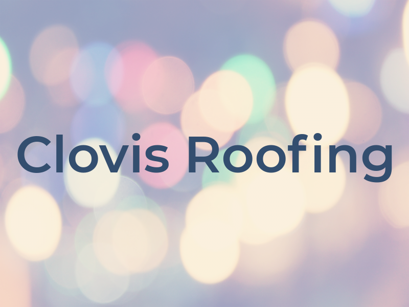 Clovis Roofing