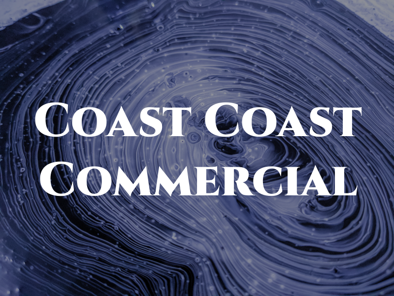 Coast To Coast Commercial