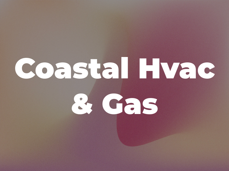 Coastal Hvac & Gas