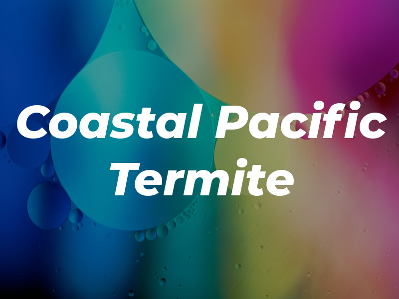 Coastal Pacific Termite