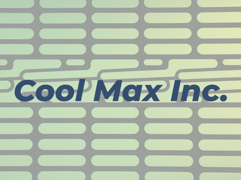 Cool Max Inc.
