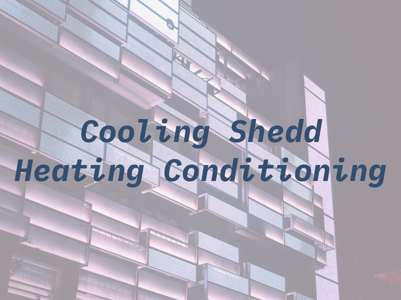 Cooling Shedd Heating & Air Conditioning