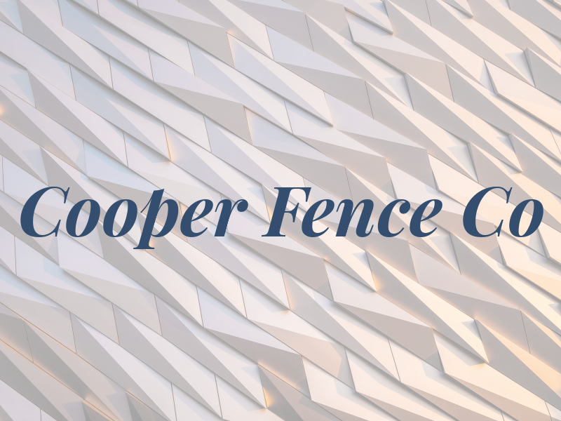 Cooper Fence Co