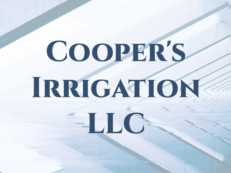 Cooper's Irrigation LLC