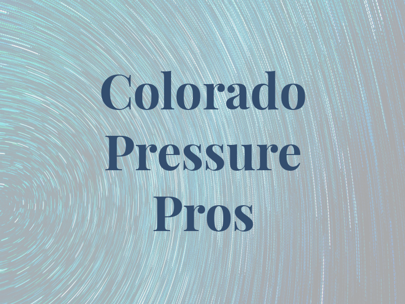 Colorado Pressure Pros LLC