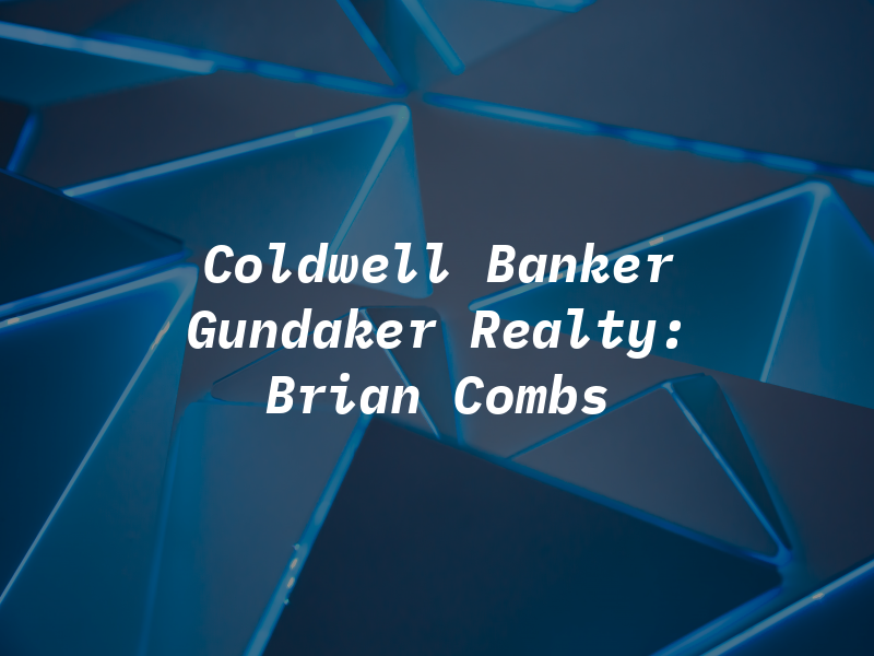 Coldwell Banker Gundaker Realty: Brian Combs