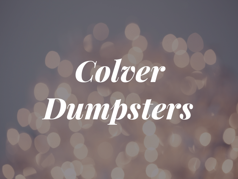Colver Dumpsters