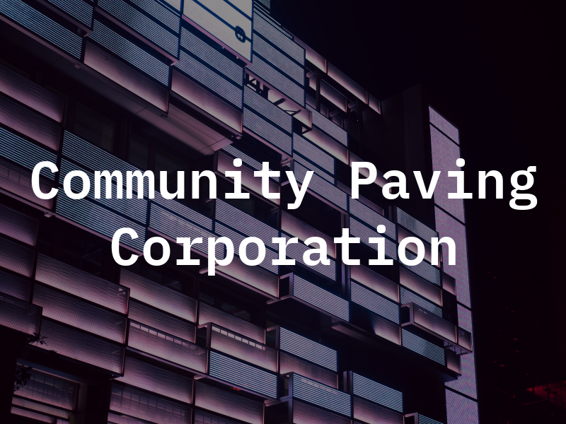 Community Paving Corporation