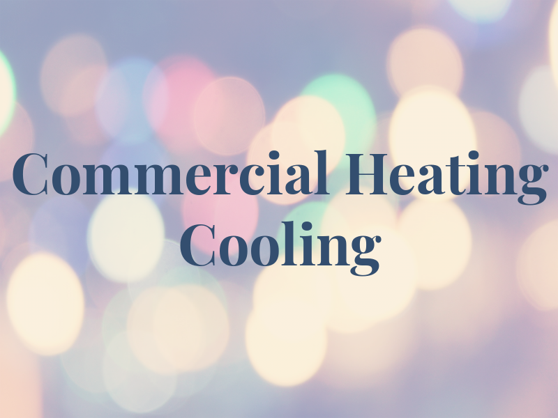 Commercial Heating & Cooling
