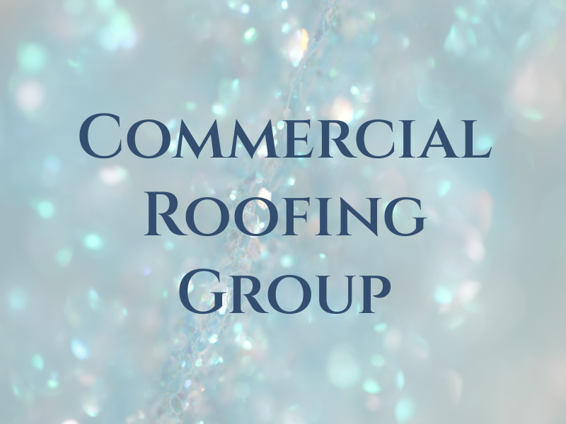 Commercial Roofing Group