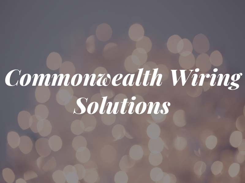Commonwealth Wiring Solutions