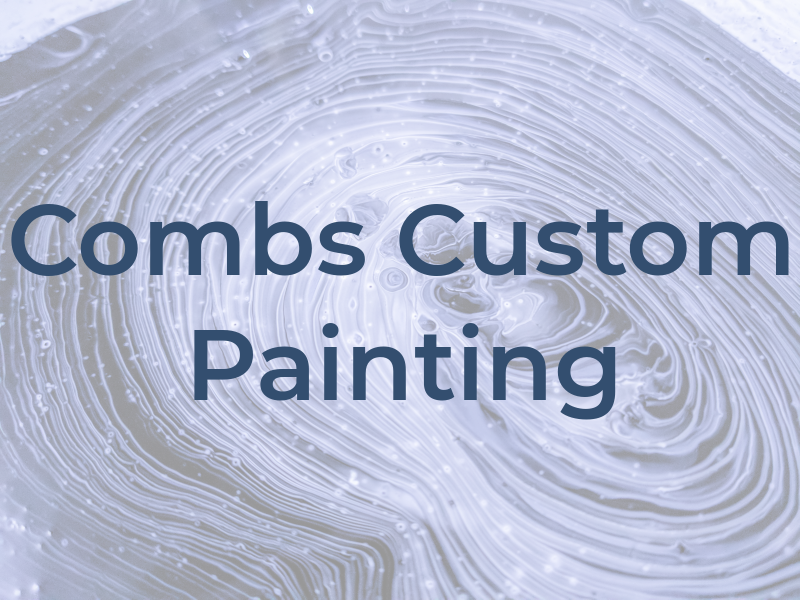 Combs Custom Painting