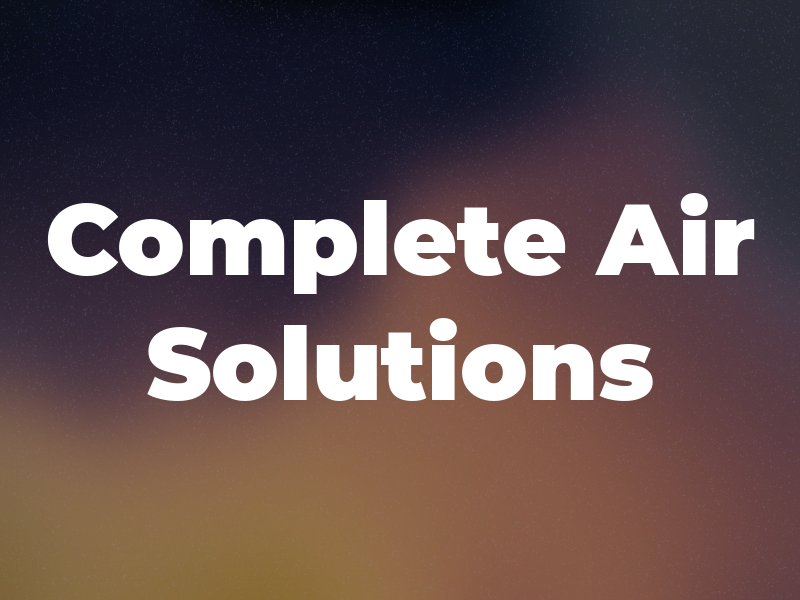 Complete Air Solutions