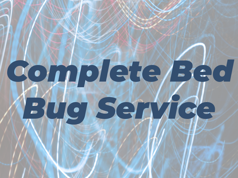 Complete Bed Bug Service