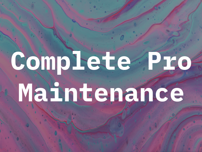 Complete Pro Maintenance