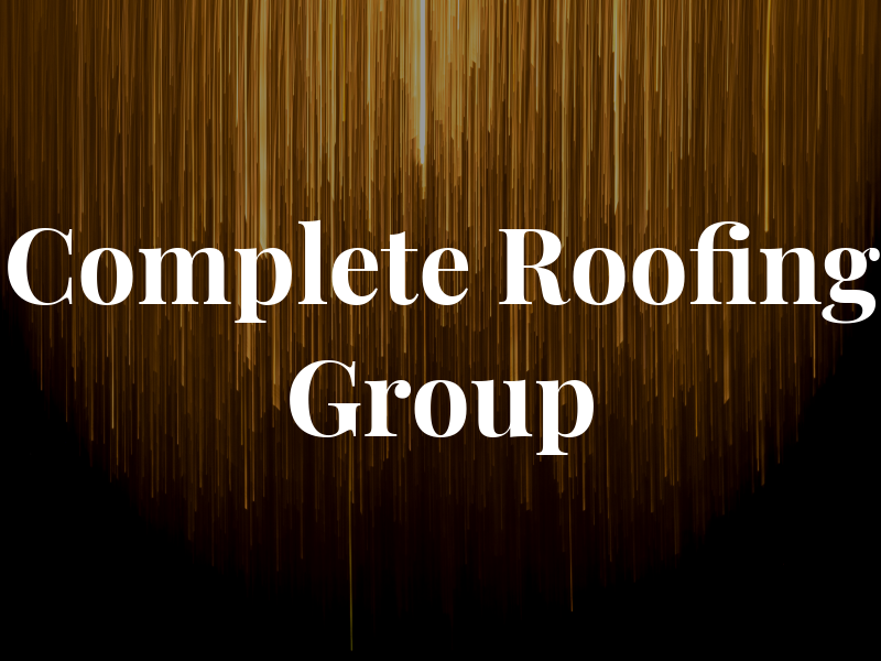 Complete Roofing Group LLC