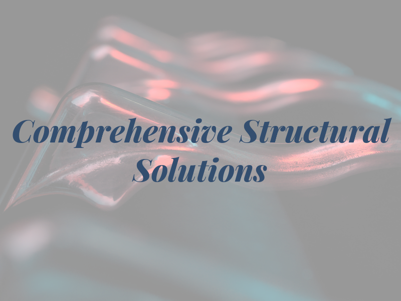 Comprehensive Structural Solutions