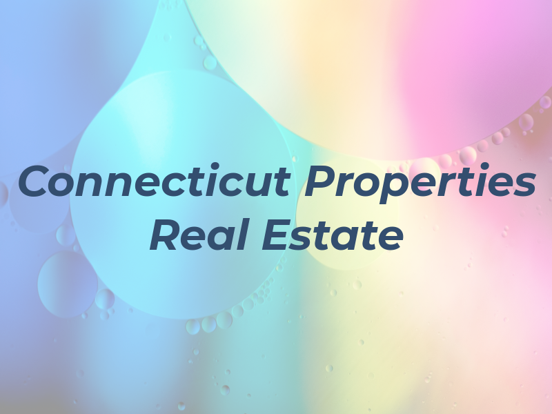 Connecticut Properties Real Estate
