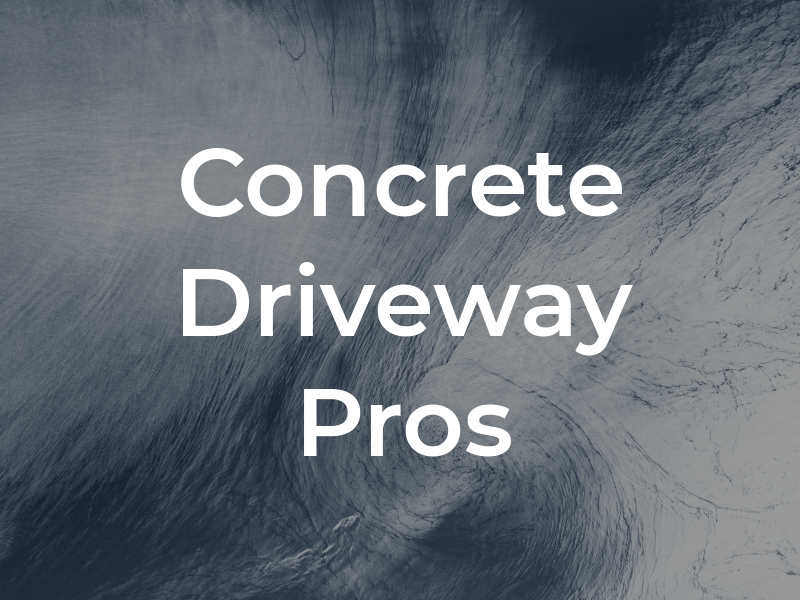 Concrete Driveway Pros
