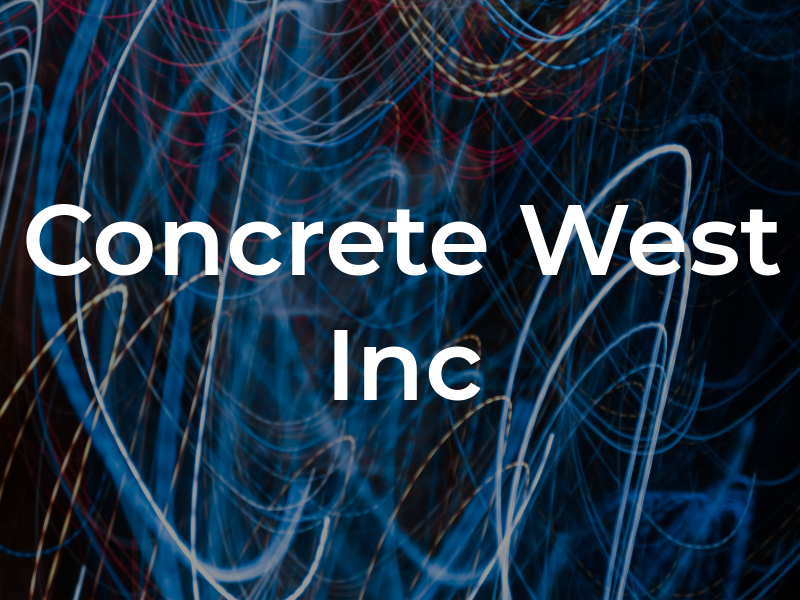 Concrete West Inc