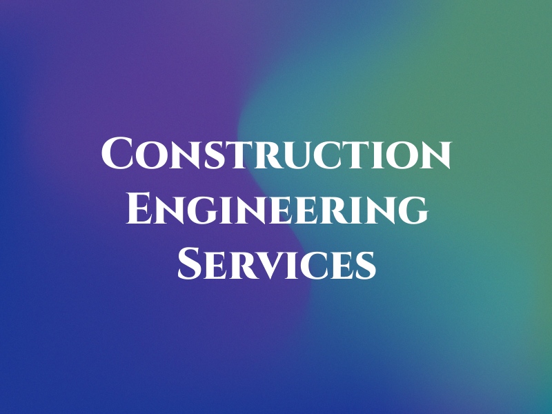 Construction Engineering Services