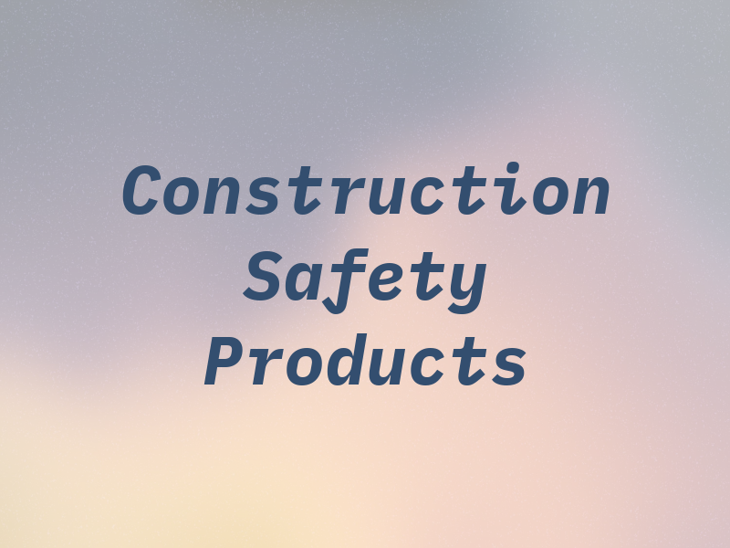 Construction Safety Products